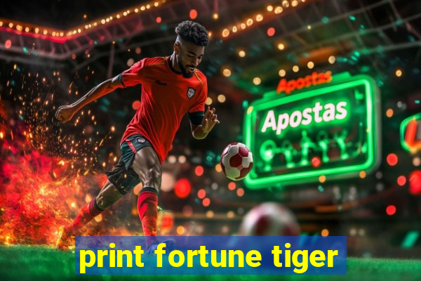 print fortune tiger